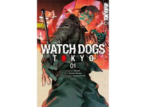 9783842096844 - Watch Dogs Tokyo 01 - Seiichi Shirato Syuhey Kamo Kartoniert (TB)