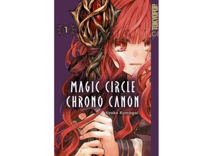 9783842097018 - Magic Circle Chrono Canon 01 - Kyoko Kumagai Kartoniert (TB)