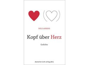 9783842249042 - Kopf über Herz - Nele Ahrens Kartoniert (TB)