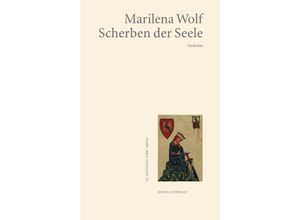 9783842249196 - deutscher lyrik verlag   Scherben der Seele - Marilena Wolf Kartoniert (TB)