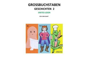 9783842344457 - Großbuchstaben GeschichtenBd2 - Sara Quast Kartoniert (TB)