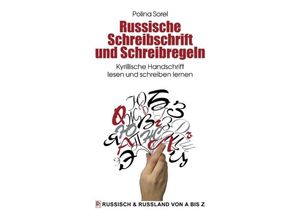 9783842355804 - Russische Schreibschrift und Schreibregeln - Polina Sorel Kartoniert (TB)