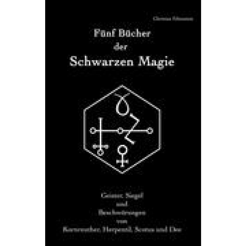 9783842366732 - Fünf Bücher der Schwarzen Magie Gebunden 9783842366732 - Fünf Bücher der Schwarzen Magie Gebunden