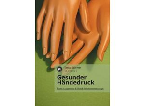 9783842401938 - Gesunder Händedruck - Ernst Stürmer Kartoniert (TB)