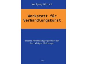 9783842402287 - Werkstatt für Verhandlungskunst - Wolfgang Bönisch Kartoniert (TB)