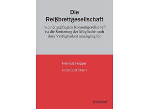 9783842423428 - Die Reißbrettgesellschaft - Helmut Hoppe Kartoniert (TB)