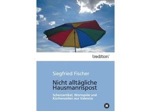 9783842469518 - Nicht alltägliche Hausmannspost - Siegfried Fischer Kartoniert (TB)