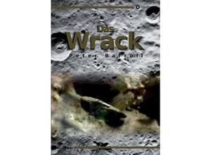 9783842494770 - Das Wrack - Peter Barroll Kartoniert (TB)