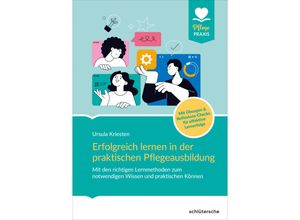 9783842609051 - Erfolgreich lernen in der praktischen Pflegeausbildung - Dr Ursula Kriesten Kartoniert (TB)