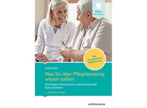 9783842609068 - Was Sie über Pflegeberatung wissen sollten - Sonja Fröse Gebunden