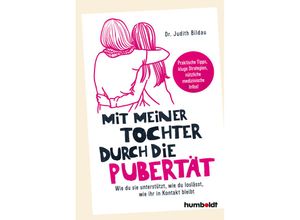 9783842616387 - Mit meiner Tochter durch die Pubertät - Judith Bildau Kartoniert (TB)