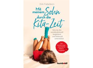 9783842617230 - Mit meinem Sohn durch die Kita-Zeit - Dirk Fiebelkorn Kartoniert (TB)