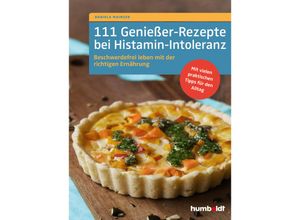 9783842629165 - 111 Genießer-Rezepte bei Histamin-Intoleranz - Daniela Mainzer Kartoniert (TB)