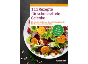 9783842631601 - 111 Rezepte für schmerzfreie Gelenke - Dipl Oec Troph Anne Iburg Kartoniert (TB)