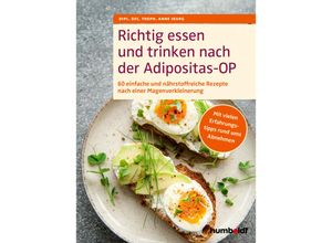 9783842631786 - Richtig essen und trinken nach der Adipositas-OP - Dipl Oec Troph Anne Iburg Kartoniert (TB)