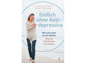 9783842642386 - Endlich ohne Antidepressiva - Dr med Dipl-Psych Dieter Trautmann Kartoniert (TB)