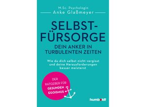 9783842642621 - Selbstfürsorge - dein Anker in turbulenten Zeiten - Anke Glaßmeyer Kartoniert (TB)