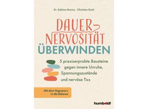 9783842642652 - Dauernervosität überwinden - Dr Sabine Nunius Christian Koch Kartoniert (TB)