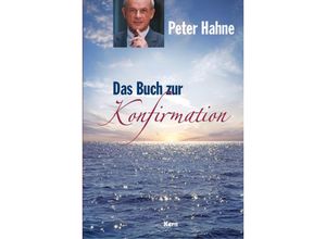 9783842935143 - Das Buch zur Konfirmation - Peter Hahne Gebunden