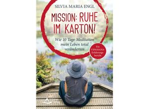 9783843413053 - Mission Ruhe im Karton! - Silvia M Engl Kartoniert (TB)