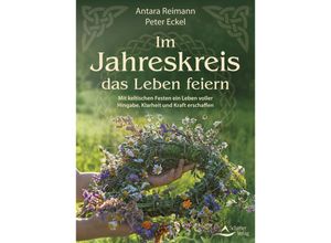 9783843415309 - Im Jahreskreis das Leben feiern - Antara Reimann Peter Eckel Kartoniert (TB)