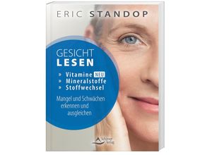 9783843415477 - Gesichtlesen - Vitamine Mineralstoffe und Stoffwechsel - Mangel und Schwächen erkennen und ausgleichen - Eric Standop Kartoniert (TB)