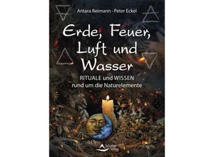 9783843415538 - Erde Feuer Luft und Wasser - Antara Reimann Peter Eckel Kartoniert (TB)