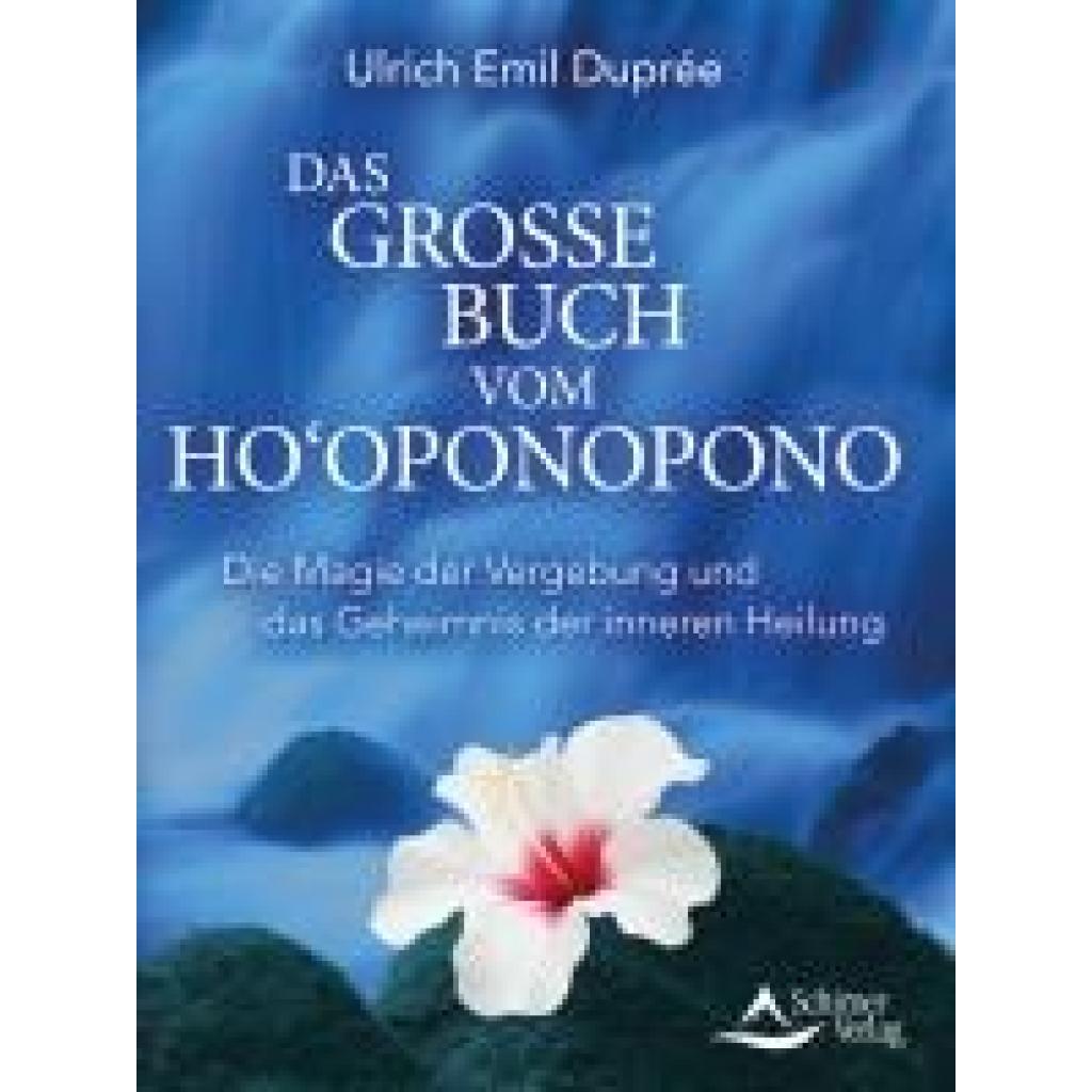 9783843415668 - Duprée Ulrich Emil Das große Buch vom Hooponopono