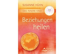 9783843451338 - Das Innere Kind - Beziehungen heilen - Susanne Hühn Kartoniert (TB)