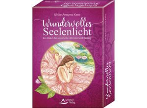 9783843492140 - Wundervolles Seelenlicht - Das Orakel der universellen Weisheit und Heilung - Ulrike Annyma Kern Taschenbuch