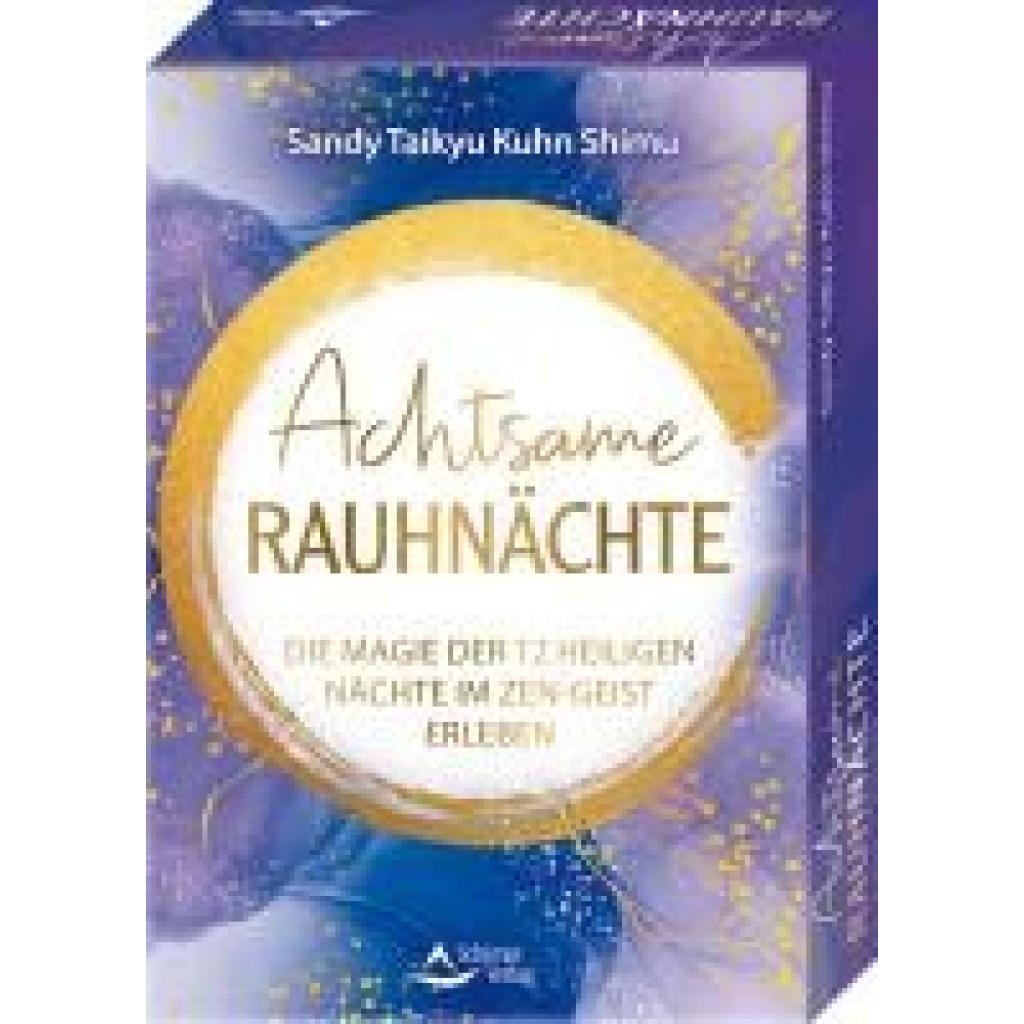 9783843492430 - Kuhn Shimu Sandy Taikyu Achtsame Rauhnächte - Die Magie der 12 Heiligen Nächte im Zen-Geist erleben