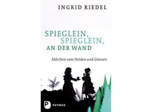 9783843602204 - Spieglein Spieglein an der Wand - Ingrid Riedel Kartoniert (TB)