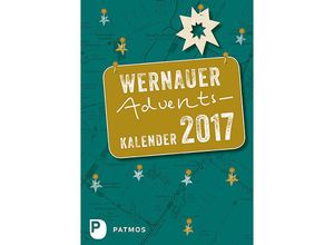 9783843609715 - Adventskalender   Wernauer Adventskalender 2017 Geheftet