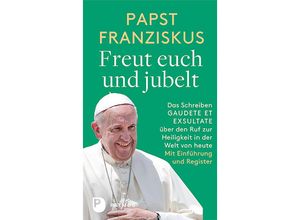 9783843611039 - Freut euch und jubelt - Franziskus Kartoniert (TB)