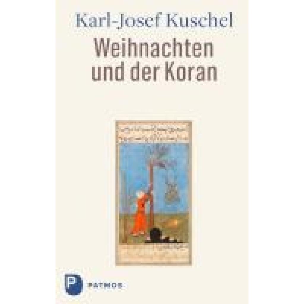9783843614375 - Kuschel Karl-Josef Weihnachten und der Koran