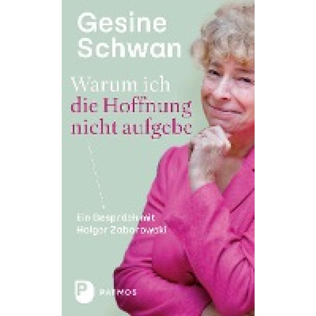 9783843614504 - Schwan Gesine Warum ich die Hoffnung nicht aufgebe