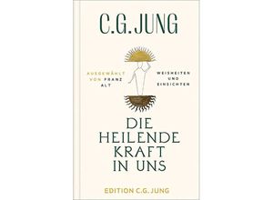 9783843614696 - Die heilende Kraft in uns - C G Jung Gebunden