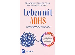 9783843614832 - Leben mit ADHS - Gil Borms Steven Stes Ria Van Den Heuvel Kartoniert (TB)