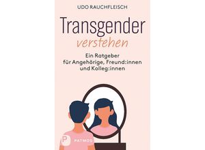 9783843614849 - Transgender verstehen - Udo Rauchfleisch Kartoniert (TB)