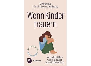 9783843614986 - Wenn Kinder trauern - Christine Fleck-Bohaumilithky Kartoniert (TB)