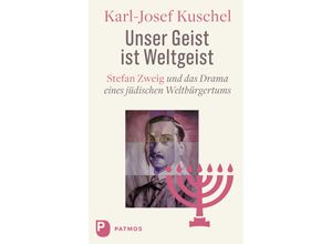 9783843615013 - Unser Geist ist Weltgeist - Karl Josef Kuschel Gebunden