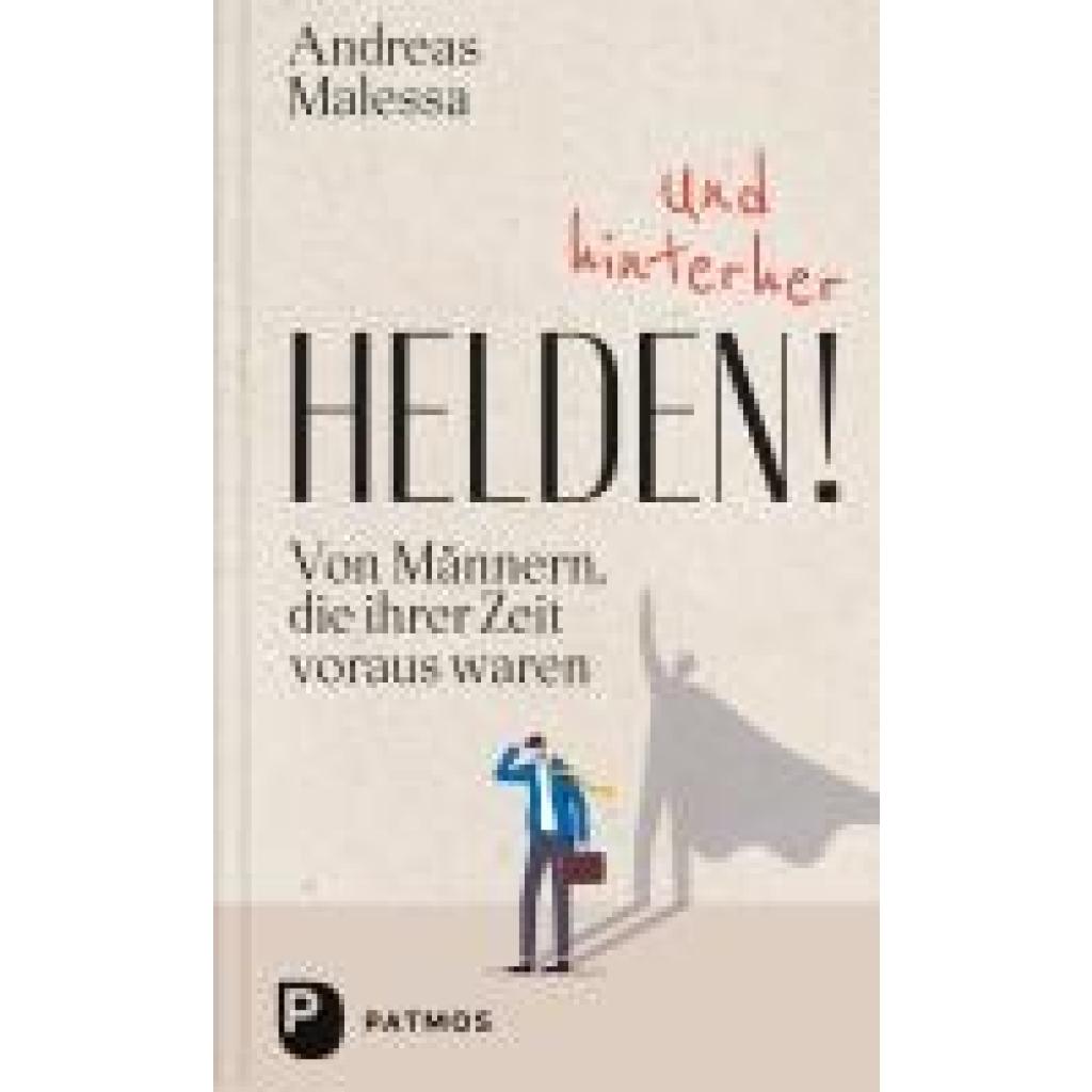 9783843615228 - Malessa Andreas Und hinterher Helden!