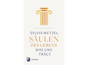 9783843615242 - Säulen des Lebens - Sylvia Wetzel Kartoniert (TB)