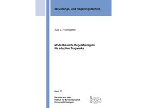 9783844091540 - Modellbasierte Regelstrategien für adaptive Tragwerke - Julia L Heidingsfeld Kartoniert (TB)