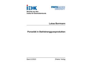 9783844091649 - Porosität in Stahlstranggussprodukten - Lukas Borrmann Taschenbuch