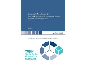 9783844091953 - Dynamische Modellierung der Sektorenkopplung zur Stabilitätsuntersuchung elektrischer Energiesysteme - Jan-Peter Heckel Kartoniert (TB)