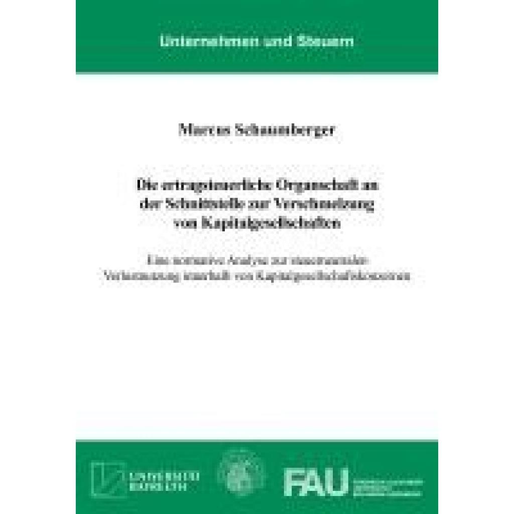 9783844095289 - Schaumberger Marcus Die ertragsteuerliche Organschaft an der Schnittstelle zur Verschmelzung von Kapitalgesellschaften