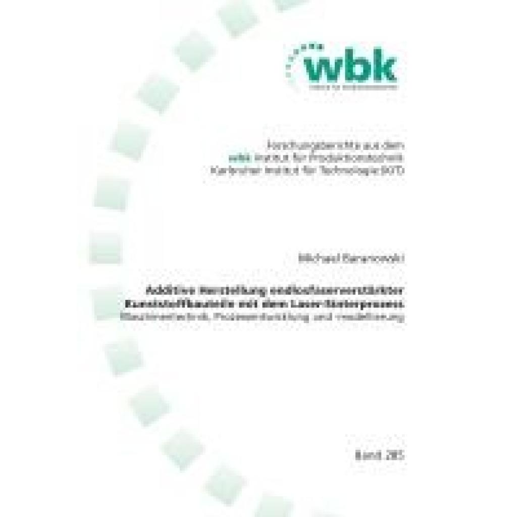 9783844096743 - Baranowski Michael Additive Herstellung endlosfaserverstärkter Kunststoffbauteile mit dem Laser-Sinterprozess