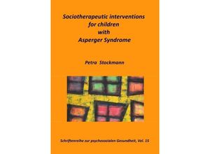 9783844200393 - Sociotherapeutic interventions for children with Asperger Syndrome - Petra Stockmann Kartoniert (TB)