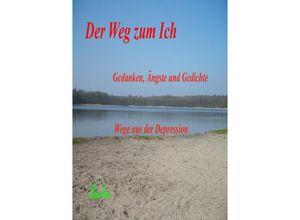 9783844204629 - Der Weg zum ICH - Elke Witzleben Kartoniert (TB)